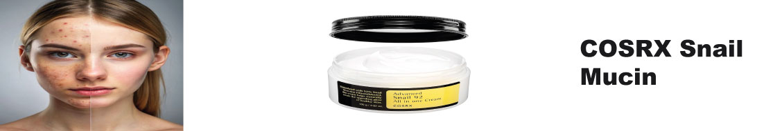 COSRX Snail Mucin
